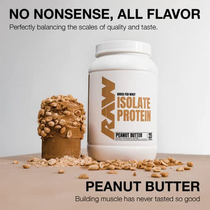 RAW Whey Isolate Protein Powder, Peanut Butter - 100% Grass-Fed Sports Nutrition Protein