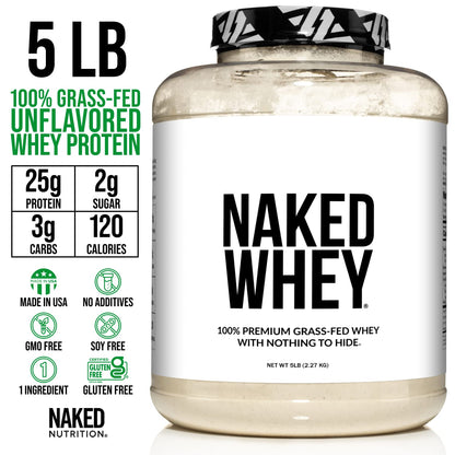 NAKED WHEY 5LB 100% Grass Fed Unflavored Whey Protein Powder - US Farms