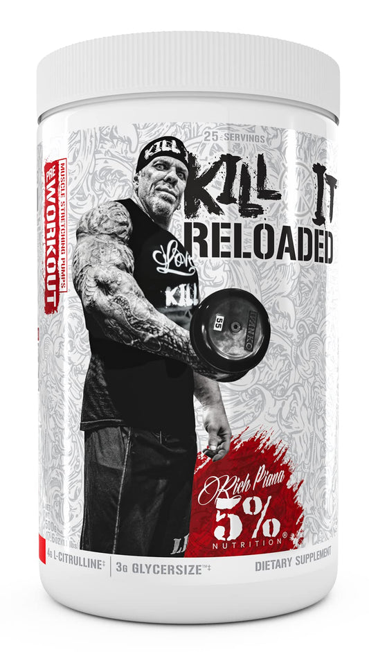 5% Nutrition Rich Piana Kill It Reloaded High Stim Pre-Workout | Ultra Energy, Focus