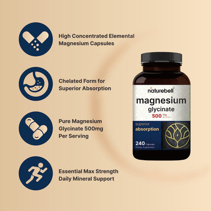 NatureBell Magnesium Glycinate Capsules 500mg | 240 Count, 100% Chelated & Purified